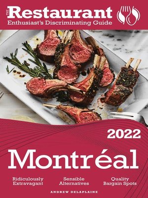 cover image of 2022 Montreal--The Restaurant Enthusiast's Discriminating Guide